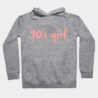 90s girl Hoodie